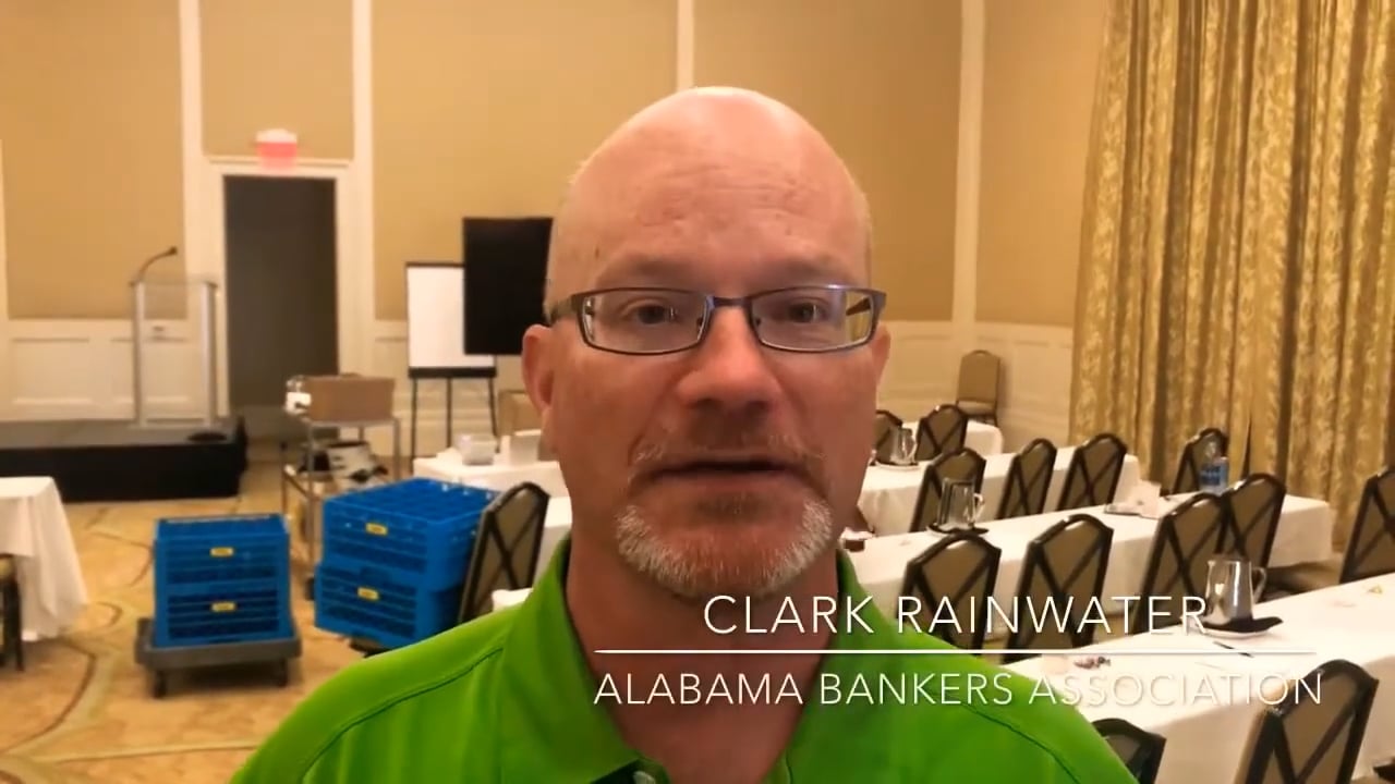Play video testimonial from Clark Rainwater, Alabama Bankers Association