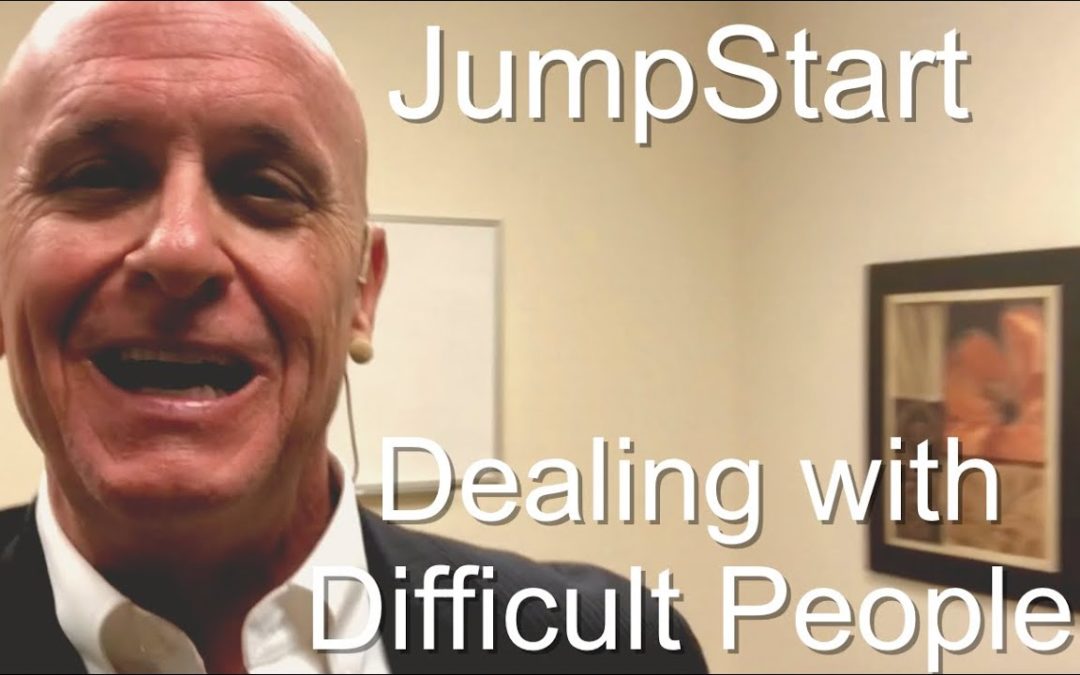 jumpstart dealing with difficult