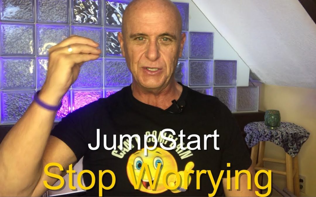 jumpstart stop worrying